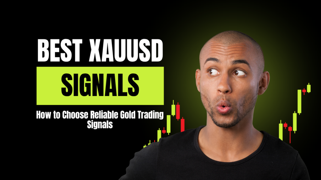 Best XAUUSD Signals