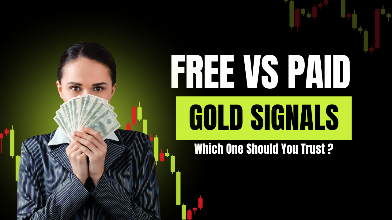 Read more about the article Free Gold Signals vs Paid Gold Signals: Which One Should You Trust?