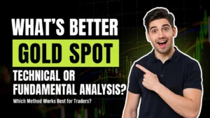 Read more about the article Fundamental vs Technical Analysis for Gold: Which Is Better?