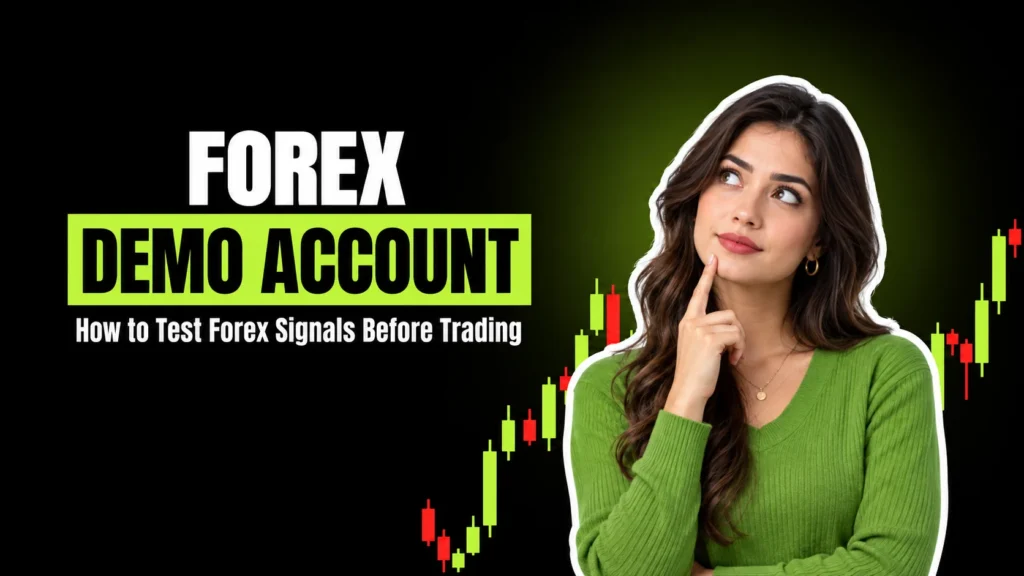 How to Test Forex Signals on a Demo Account Step by Step